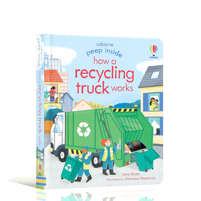 Usborne 英文原版Peep Inside How a Recycling Truck Works 回收车如何工作尤斯伯恩低幼儿童英语启蒙绘本早教认知翻翻纸板