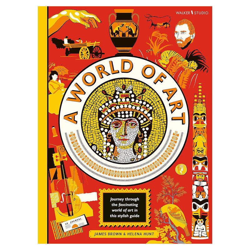 英文原版A World of Art艺术世界探索从洞穴壁画到波普艺术及更广泛运动背后的故事艺术启蒙 艺术指南 精美插图精装10-14岁
