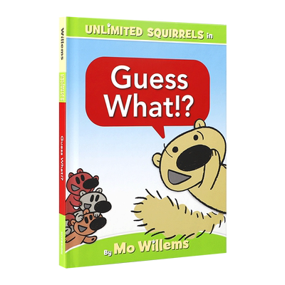 英文原版An Unlimited Squirrels Book无数的松鼠#4 猜猜看Guess What!? 儿童英语启蒙绘本 亲子趣味互动睡前故事书Mo Willems著作