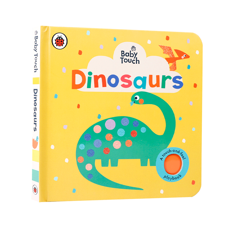 英文原版宝宝触摸书Baby Touch: Dinosaurs A touch-and-feel playbook恐龙 儿触感启蒙绘本亲子互动共读早教书纸板书Ladybird