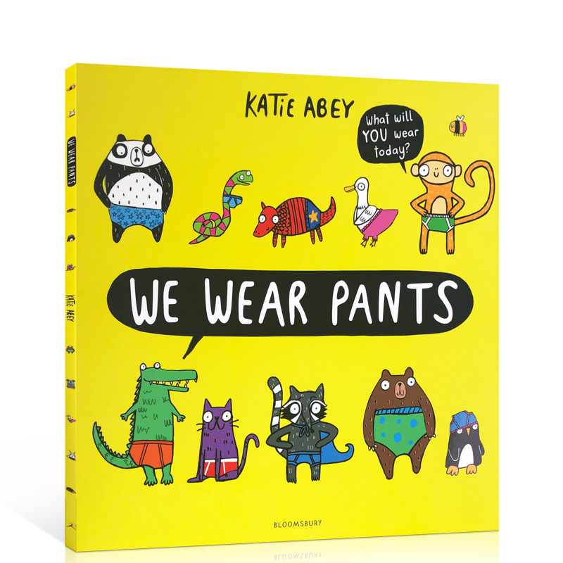 英文原版进口绘本 We Wear Pants 我们穿的裤子 Bloomsbury出版 儿童启蒙图画书 平装大开 儿童幽默搞笑读物 英语趣味故事书