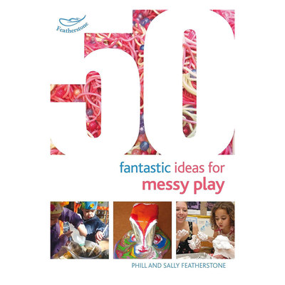 英文原版50 Fantastic Ideas for Messy Play 50个关于游戏的奇思妙想 游戏是课程的核心 创造想象 动手探索 活动技能 4-8岁