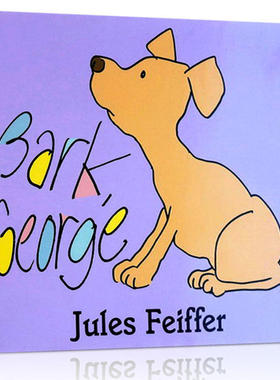 英文原版绘本图书 BARK GEORGE 精装 100本需读  入门 吴敏兰书单123 37周 儿童启蒙图画故事进口正版阅读趣味书籍送音频