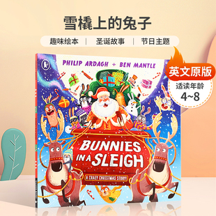 英文原版 Sunny Town Bunnies: Bunnies in a Sleigh: A Crazy Christmas Story! 雪橇上的兔子疯狂的圣诞故事趣味绘本4-8岁