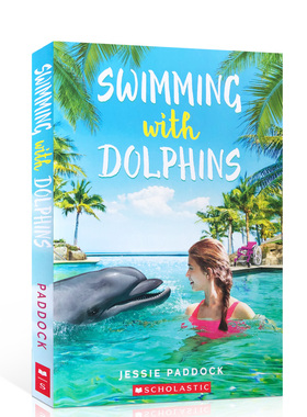 与海豚共舞 英文原版 Swimming with Dolphins 克服恐惧勇敢冒险著名小说青少年成长小学生英语课外阅读书籍Scholastic学乐出版