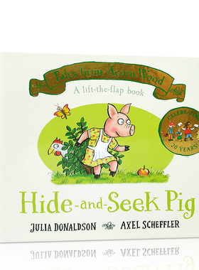 英文原版Tales from Acorn Wood 20th: Hide and Seek Pig捉迷藏的小猪英语启蒙趣味纸板翻翻书橡树林的故事Julia Donaldson