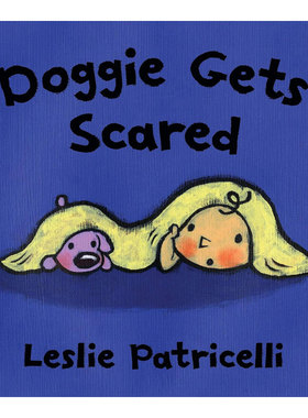 预售英文原版 Doggie Gets Scared 狗狗开始害怕了小毛孩养成系列 启蒙绘本 性格培养 消除恐惧 纸板 情绪认知/情商培养 2-6岁