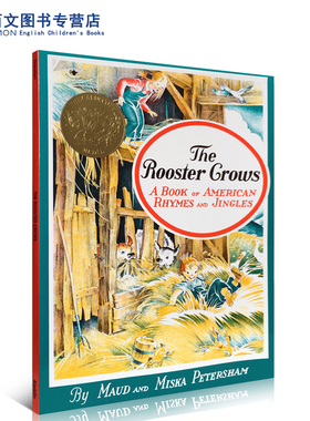 美国凯迪克金奖 英文绘本图画书 The Rooster Crows 公鸡 童谣韵文绘本 鹅妈妈 A Book of American Rhymes and Jingles 韵文童谣