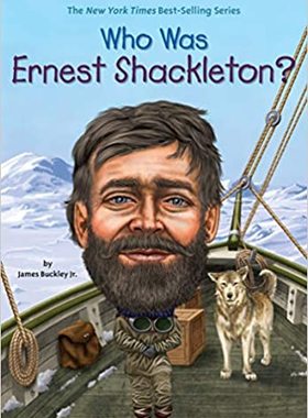 英文原版 萨克里顿是谁？Who Was Ernest Shackleton? Who Was/Is 系列历史名人科普 名人传记系列 学生课外英语读物 正版进口书