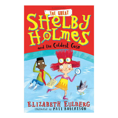 英文原版The Great Shelby Holmes #3: and the Coldest Case谢尔比福尔摩斯3 悬案福尔摩斯女孩超级侦探小说10-14岁