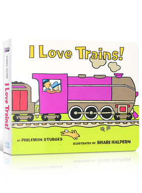 英文原版I Love Trains! Board Book我爱火车亲子幼儿启蒙绘本 撕不烂纸板书 交通工具认知 3-6岁 儿童早教认知益智教育图画书