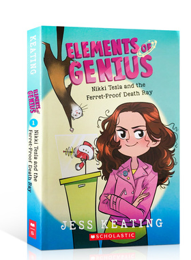 英文原版Elements of Genius #1 Nikki Tesla and the Ferret-Proof Death Ray尼基特斯拉和防雪貂的死亡射线小学生课外阅读小说