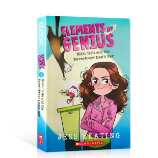 Genius 死亡射线小学生课外阅读小说 Ray尼基特斯拉和防雪貂 the Elements Ferret Nikki Death 英文原版 Tesla Proof and