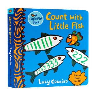 Count With 小鼠波波同作者Lucy 绘本 cousins 英语数字启蒙翻翻书 和小小鱼一起学数字 Fish 英文原版 Little