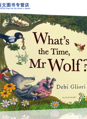 英文原版 What's the Time, Mr Wolf? 老狼老狼几点了 名家Debi Gliori  张湘君推荐 经典故事绘本儿童早教启蒙亲子绘本