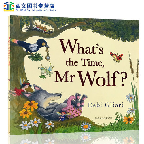 英文原版 What's the Time, Mr Wolf? 老狼老狼几点了 名家Debi Gliori  张湘君推荐 经典故事绘本儿童早教启蒙亲子绘本