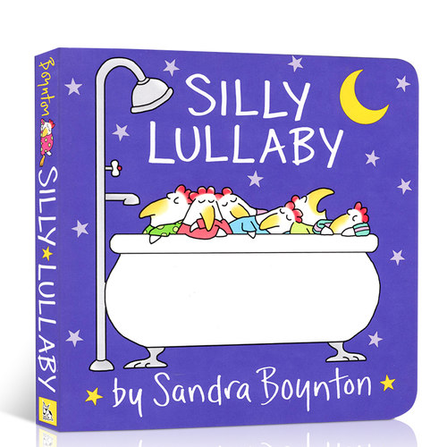 英文原版 Silly Lullaby 纸板书 桑德拉·博因顿系列 Sandra Boynton 幼儿英语启蒙早教 亲子晚安故事绘本
