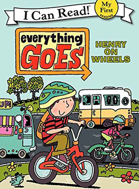英文原版进口I Can Read My First阶段：Everything Goes: Henry on Wheels亨利骑自行车亲子互动教育早教故事书儿童启蒙绘本
