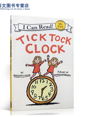 英文原版进口绘本 Tick Tock Clock My First I Can Read韵律感强 认知时间启蒙Margery Cuyler英语启蒙彩色插图绘本低幼宝宝