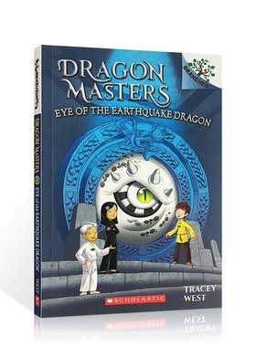 英文原版 Dragon Masters 驯龙大师#13 Eye of the Earthquake 学乐大树系列儿童桥梁章节书 6到12岁 英语小学课外读物