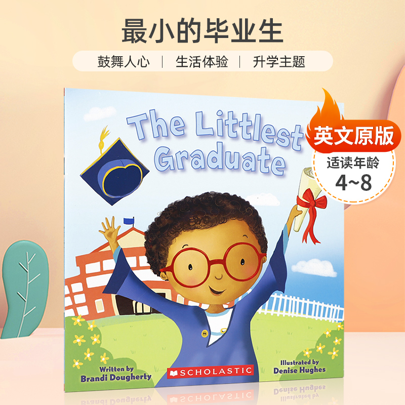 英文原版最小的毕业生The Littlest Graduate (Littlest Series)帮助孩子顺利进入下一年级4-8岁升学主题儿童生活体验平装绘本