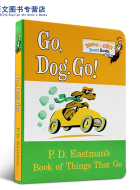 【适龄删减版】送音频低幼英文原版Go, Dog Go纸板书Dr. Seuss苏斯博士PD Eastman儿童启蒙入门绘本book of things that go!