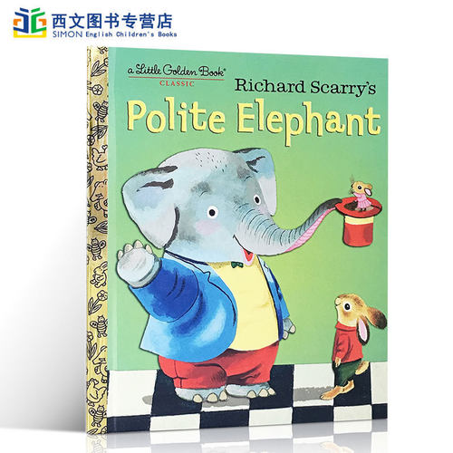 英文原版 Polite Elephant 理查德·斯凯瑞：有礼貌的大象 2-5岁儿童启蒙绘本
