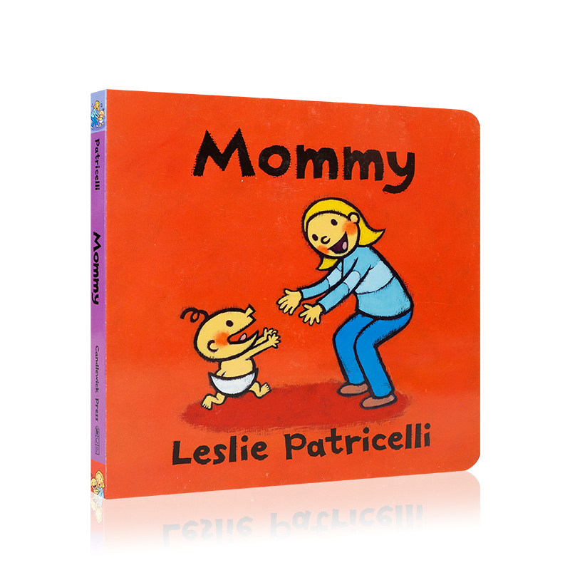 英文原版绘本Mommy妈咪低幼儿童英语启蒙认知绘本 宝宝撕不烂纸板书 亲子互动共读早教书图画故事书Leslie Patricelli著作进口