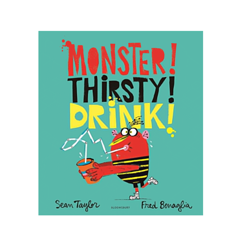 英文原版 MONSTER!THIRSTY! DRINK! Monster系列2 怪兽好渴要喝水 2-6岁儿童宝宝思想启蒙幽默搞笑绘本 进口正版书籍