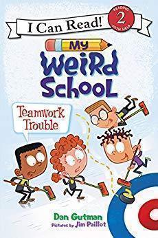 英文原版I Can Read系列My Weird School: Teamwork Trouble平装哈佛大学教育学博士朱莉郑重推荐分级读物可搭My Weird School
