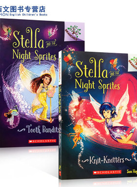 英文原版 Scholastic Branches Stella and Night Sprites 2册 学乐大树系列6-8岁阅读 桥梁章节书