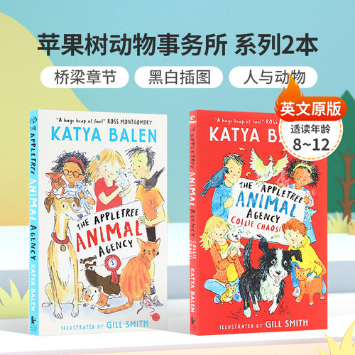 英文原版苹果树动物事务所系列2本The Appletree Animal Agency /Collie Chaos黑白插图人与动物平装桥梁章节书8-12岁Katya Balen