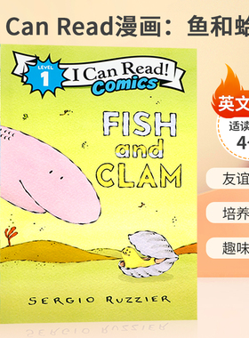 英文原版绘本 ICR comics L1 Fish and Clam I Can Read漫画：鱼和蛤 儿童分级阅读漫画友谊交友 培养阅读  平装4-8岁