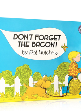 送音频英文原版进口Don't Forget the Bacon别忘了培根名家绘本Pat Hutchins吴敏兰推荐图书小朋友去买东西的故事英语启蒙阅读