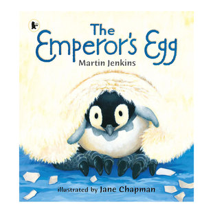 预售英文原版The Emperor's Egg帝企鹅蛋帝企鹅育儿绘本动物绘本 自然世界 动物学平装4-8岁