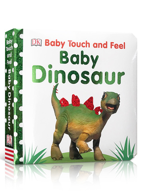英文原版 Baby Touch and Feel Baby Dinosaur小恐龙 亲子育儿启蒙早教认知图画书感官智力开发低幼儿童纸板宝宝触摸书 DK出版