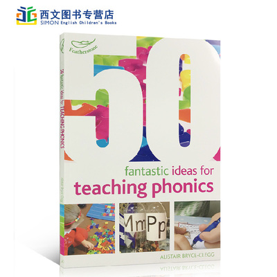 英文原版 50 Fantastic ideas for teaching phonics50个教学语音创新学习用书自然拼读启蒙3-6岁儿童提高英语阅读易学易记