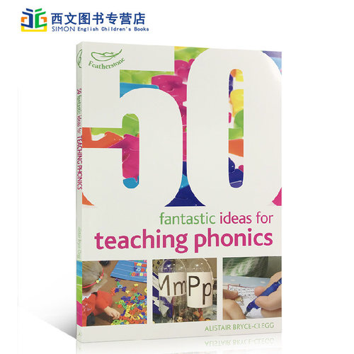 英文原版 50 Fantastic ideas for teaching phonics50个教学语音创新学习用书自然拼读启蒙3-6岁儿童提高英语阅读易学易记