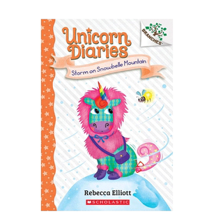 英文原版Unicorn Diaries独角兽日记#6: 雪山的风暴Storm on Snowbelle Mountain英语桥梁章节书学乐大树Scholastic Branches