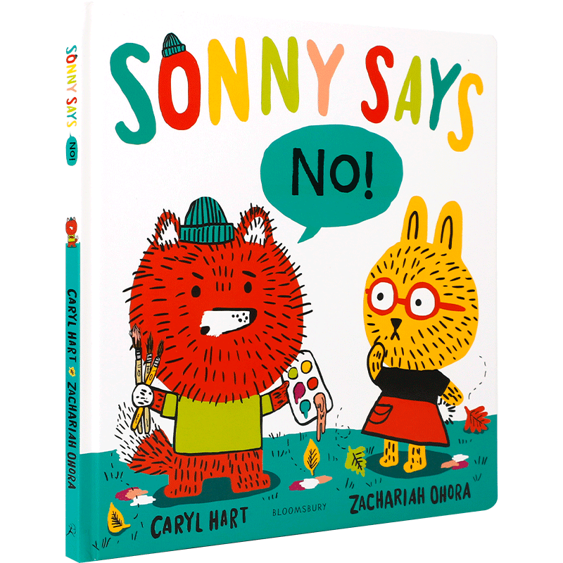 英文原版 Sonny Says, "NO!" 索尼说:不 Bloomsbury出版 2-5岁儿童宝宝礼仪启蒙培养图画书 友谊故事精装绘本