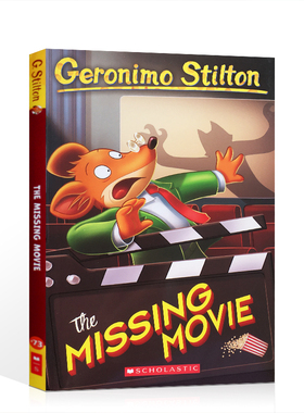 老鼠记者Geronimo Stilton #73:The Missing Movie 学乐英文原版儿童文学小说7-12岁桥梁章节书 学生课外阅读书籍彩色插图漫画进口