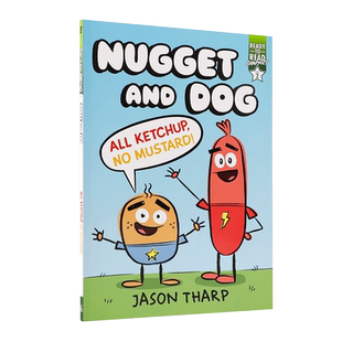 英文原版进口正版 努格特和狗#1只吃番茄酱，不吃芥末!Nugget and Dog #1 All Ketchup, No Mustard!儿童英语阅读桥梁章节书