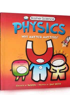 英文原版 好玩的科学书：物理 为什么物质重要！Basher Science: Physics: Why Matter Matters! 物理科学科普绘本