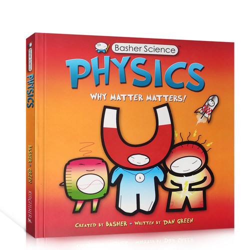 英文原版 好玩的科学书：物理 为什么物质重要！Basher Science: Physics: Why Matter Matters! 物理科学科普绘本