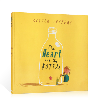 英文版The Heart and the Bottle 瓶子里的心名家绘本 Oliver Jeffers奥利弗·杰弗斯绘本瓶中心 智慧小孩系列大开本