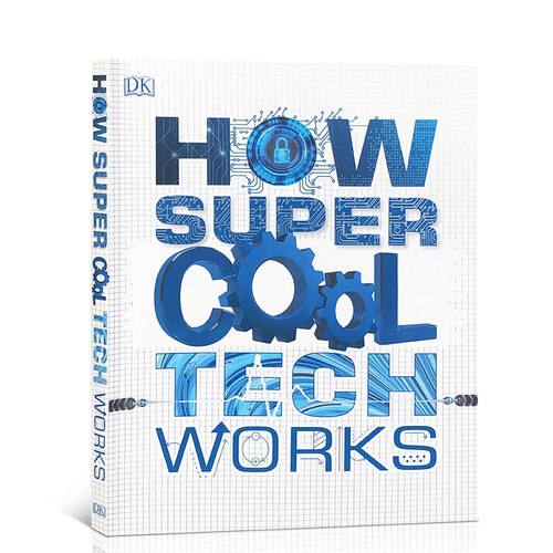 英文原版 How Super Cool Tech Works 非常酷炫科技的工作原理 儿童青少年科幻科普书籍 读物 STEM