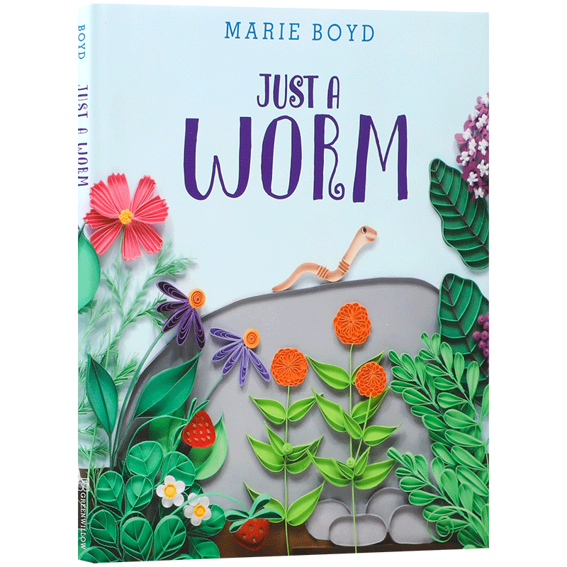 英文原版 Just a Worm Marie Boyd 只是条虫子 Greenwillow Books出版 4-8岁介绍自然和自然世界启蒙认知绘本 精装