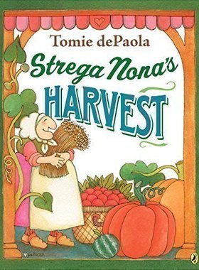英文绘本 Strega Nona's Harvest 巫婆奶奶的收获 凯迪克大奖