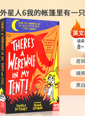 英文原版Baby Aliens #6: There's a Werewolf in My Tent小小外星人6我的帐篷里有一只狼人 伊兹和朋友们的神秘冒险8-12岁