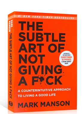 预售英文原版小说重塑幸福如何活成你想要的那样The Subtle Art of Not Giving a F*ck不在乎的精妙艺术文学马克曼森Mark Manson